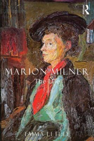 Книга Marion Milner: The Life Emma Letley