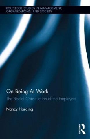 Kniha On Being At Work Nancy Harding