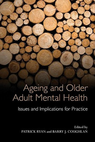 Kniha Ageing and Older Adult Mental Health Patrick Ryan