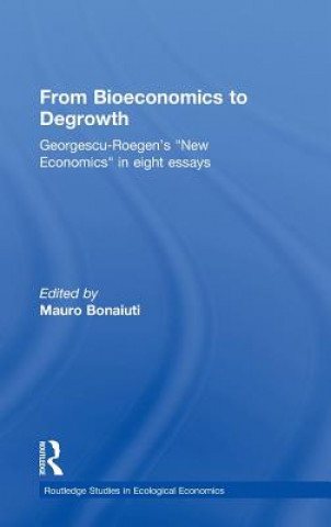 Carte From Bioeconomics to Degrowth Nicolas Georgescu Roegen