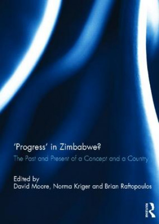 Kniha 'Progress' in Zimbabwe? Brian Raftopoulos