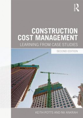 Книга Construction Cost Management Keith Potts