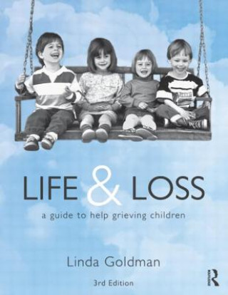 Kniha Life and Loss Linda Goldman