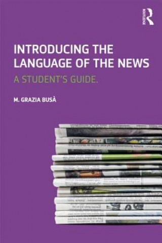 Livre Introducing the Language of the News M  Grazia Busa