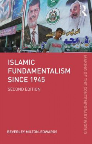 Könyv Islamic Fundamentalism since 1945 Beverley Milton Edwards