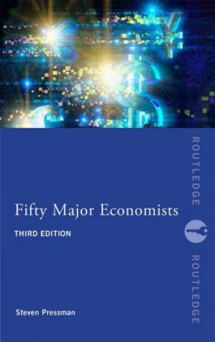 Könyv Fifty Major Economists Professor Steven Pressman