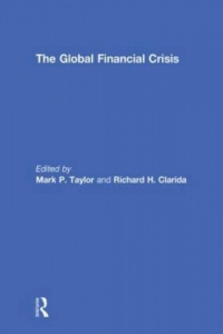 Kniha Global Financial Crisis Mark P Taylor