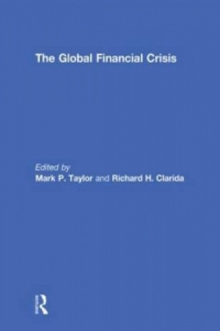 Livre Global Financial Crisis Mark P Taylor