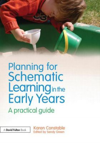 Libro Planning for Schematic Learning in the Early Years Constable