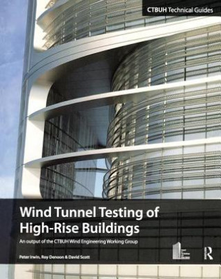 Książka Wind Tunnel Testing of High-Rise Buildings Peter Irwin & Roy Denoon