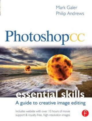 Carte Photoshop CC: Essential Skills Mark Galer