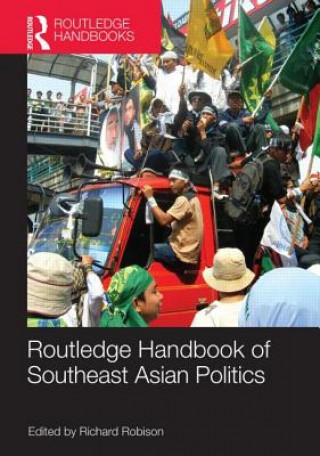 Kniha Routledge Handbook of Southeast Asian Politics Richard Robison