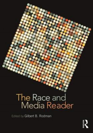 Buch Race and Media Reader Gilbert B. Rodman