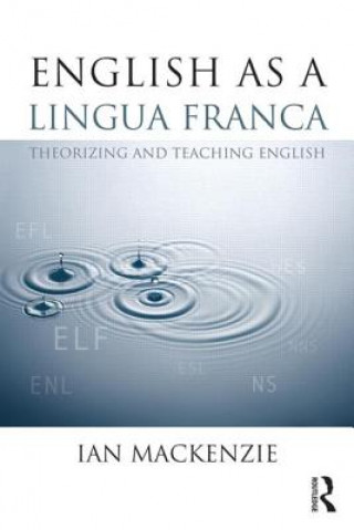 Книга English as a Lingua Franca Ian Mackenzie
