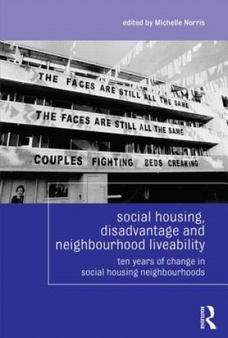 Carte Social Housing, Disadvantage, and Neighbourhood Liveability Michelle Norris