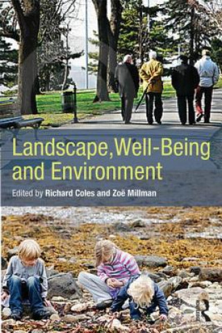 Kniha Landscape, Well-Being and Environment Richard Coles