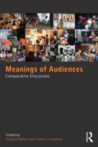Carte Meanings of Audiences Richard Butsch