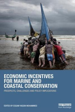 Kniha Economic Incentives for Marine and Coastal Conservation Essam Yassin Mohammed