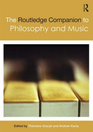 Knjiga Routledge Companion to Philosophy and Music 