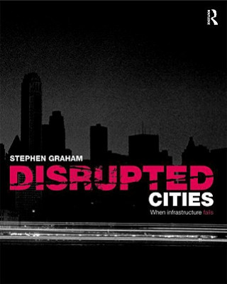 Carte Disrupted Cities Stephen Graham