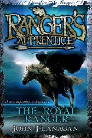 Kniha Royal Ranger (Ranger's Apprentice Book 12) John Flanagan