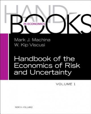 Buch Handbook of the Economics of Risk and Uncertainty Mark Machina