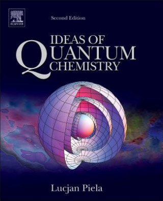 Könyv Ideas of Quantum Chemistry Lucjan Piela