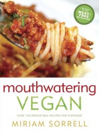 Könyv Mouthwatering Vegan Miriam Sorrell