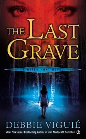 Knjiga Last Grave Debbie Viguié
