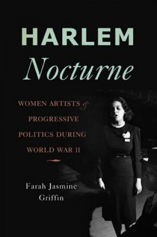 Book Harlem Nocturne Farrah Jasmine Griffin