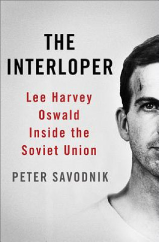 Kniha Interloper Peter Savodnik