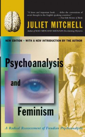 Könyv Psychoanalysis and Feminism Juliet Mitchell