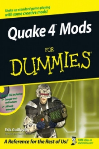 Kniha Quake 4 Mods For Dummies Guilfoyle