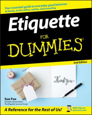 Carte Etiquette For Dummies 2e Sue Fox