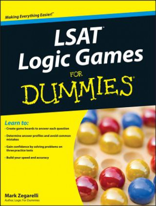 Könyv LSAT Logic Games For Dummies Mark Zegarelli