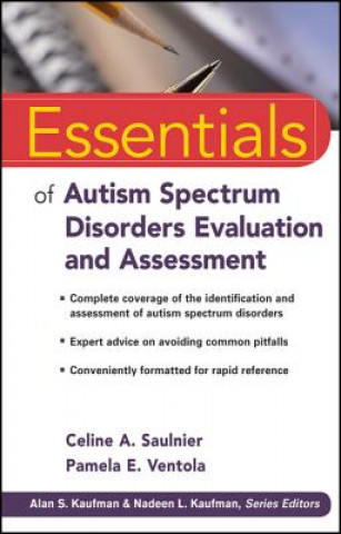 Książka Essentials of Autism Spectrum Disorders Evaluation  and Assessment CelineA Saulnier