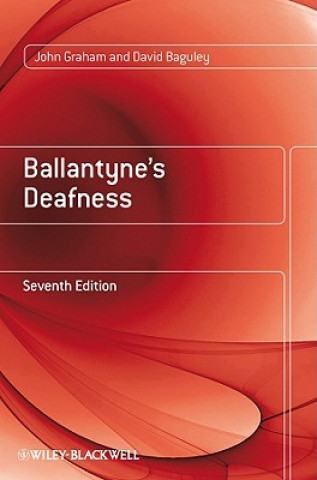 Könyv Ballantyne's Deafness John Graham
