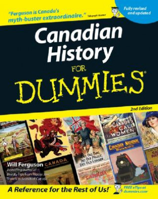 Kniha Canadian History For Dummies 2e Will Ferguson