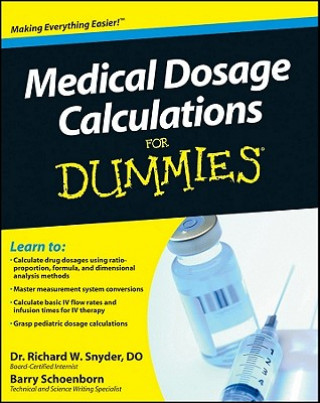 Kniha Medical Dosage Calculations For Dummies Richard Snyder