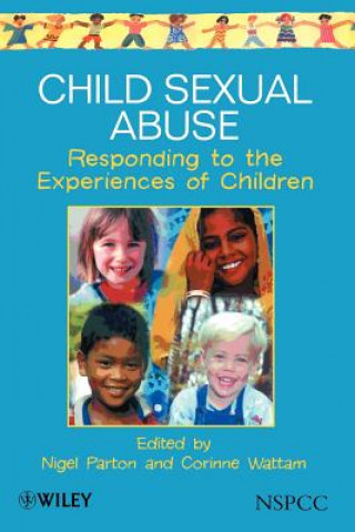 Carte Child Sexual Abuse - Responding to the Experiences  of Children Nigel Parton