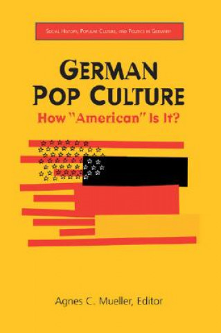 Книга German Pop Culture Agnes C Mueller