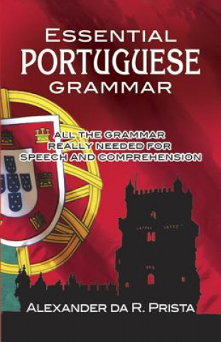 Книга Essential Portuguese Grammar Alexander Prista