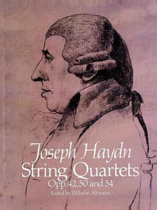 Knjiga String Quartets Opp.42, 50 and 54 Joseph Haydn