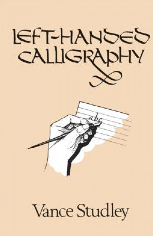 Knjiga Left-Handed Calligraphy Vance Studley