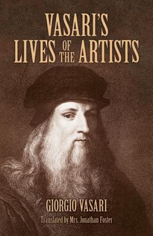 Buch Vasari's Lives of the Artists Georgio Vasari