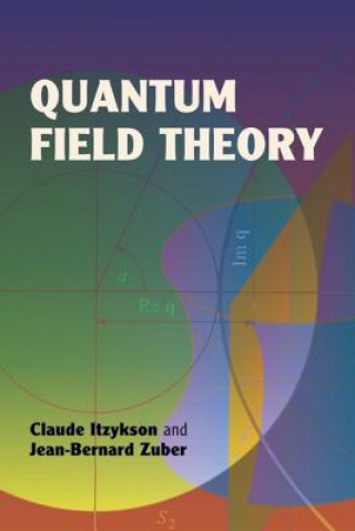 Kniha Quantum Field Theory Claude Itzykson