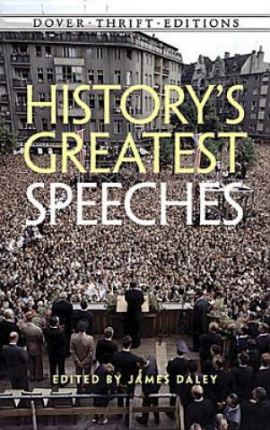 Kniha History's Greatest Speeches James Daley