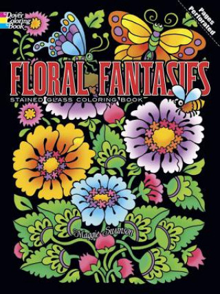 Książka Floral Fantasies Stained Glass Coloring Book Maggie Swanson