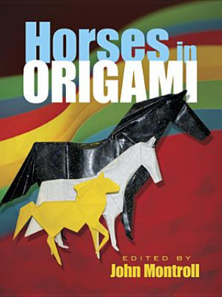 Carte Horses in Origami John Montroll