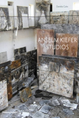 Kniha Anselm Kiefer Studios Daničle Cohn